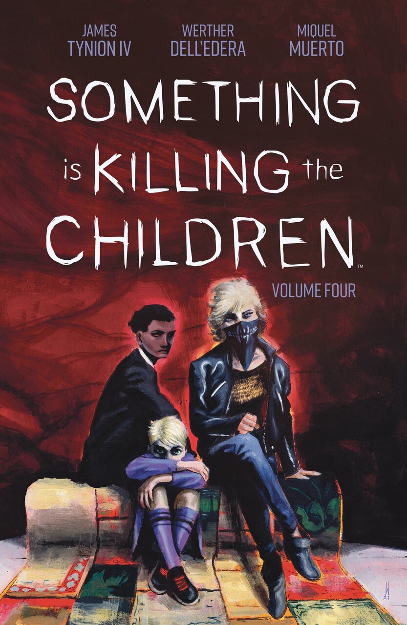 Something Is Killing the Children Vol.04 #TPB