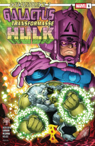 O Que Aconteceria Se… Galactus Transformasse o Hulk?