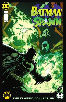 Batman e Spawn - A Coleção Clássica: Primeiro Encontro