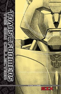 Transformers: IDW Collection, Vol.06