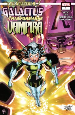 O que aconteceria se...? Galactus transformasse a Vampira